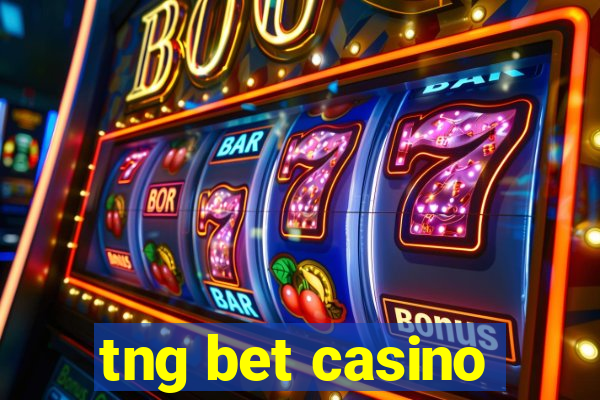 tng bet casino